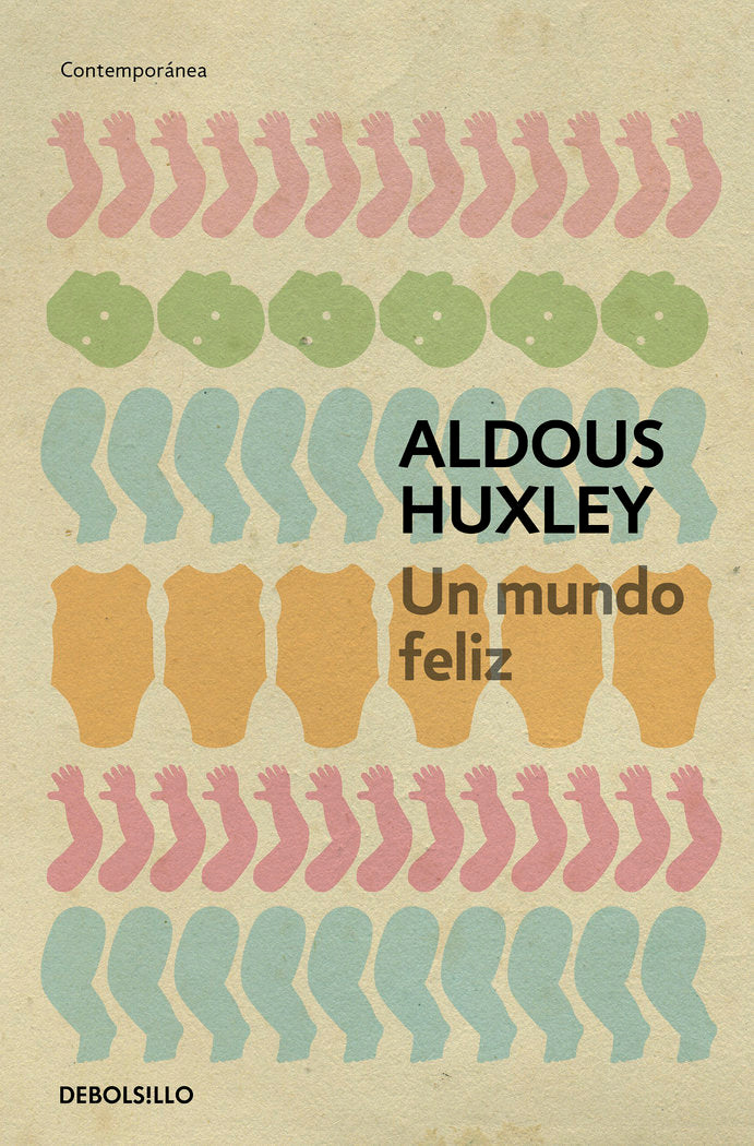 Un mundo feliz, de Huxley, Aldous | portada del libro