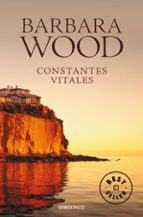 Constantes vitales, de Barbara Wood | portada del libro