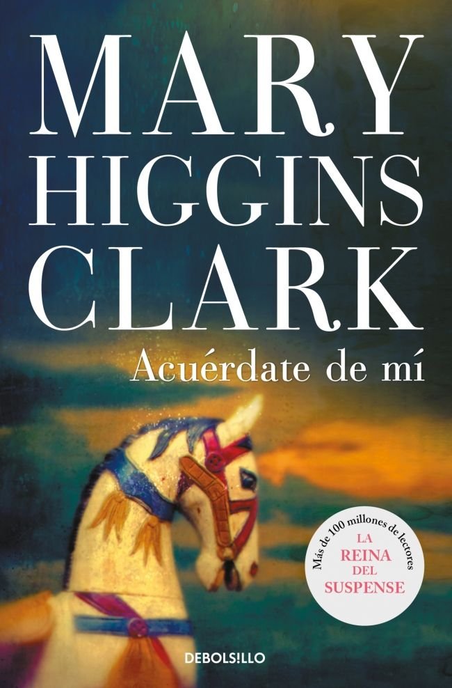 Acuérdate de mí, de Higgins Clark, Mary | portada del libro