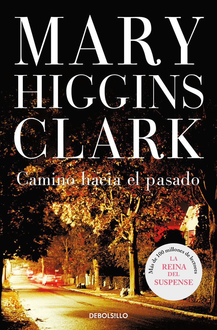 Camino hacia el pasado, de Higgins Clark, Mary | portada del libro