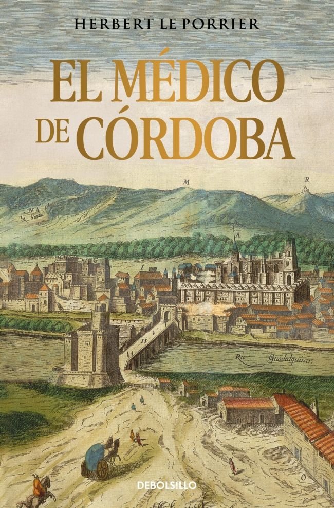 El médico de Córdoba, de Porrier, Herbert le | portada del libro