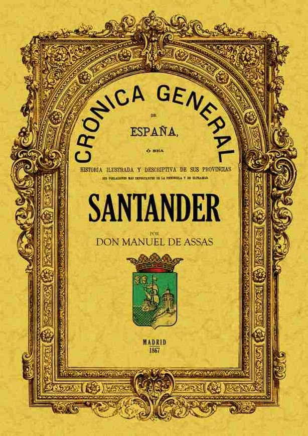 Crónica de la provincia de Santander, de Assas, Manuel de | portada del libro