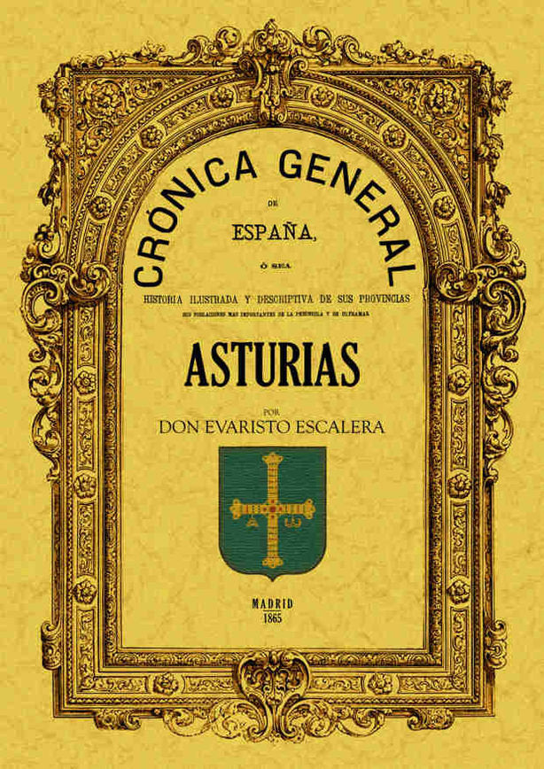 Crónica del Principado de Asturias, de Escalera, Evaristo | portada del libro