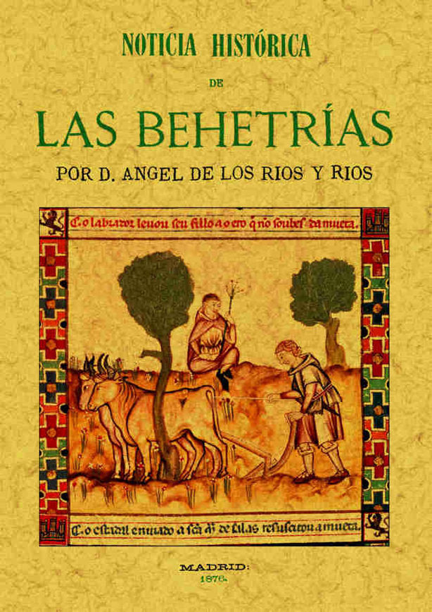 Noticia histórica de las behetrías, primitivas libertades castellanas, de Ríos y Ríos, Ángel | portada del libro