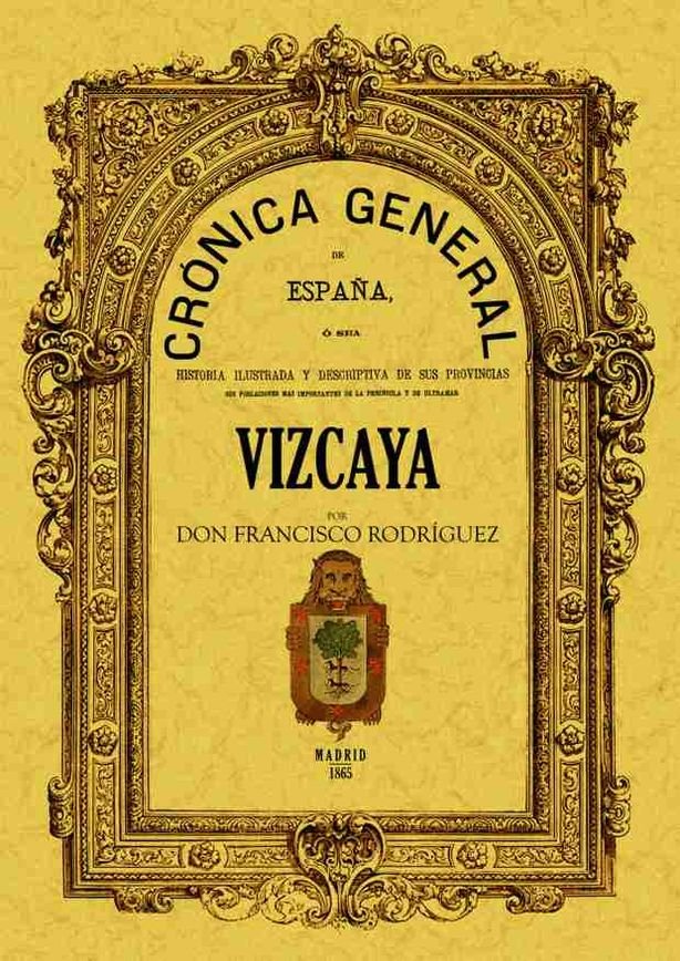 Crónica del señorío de Vizcaya, de Rodríguez García, Francisco | portada del libro