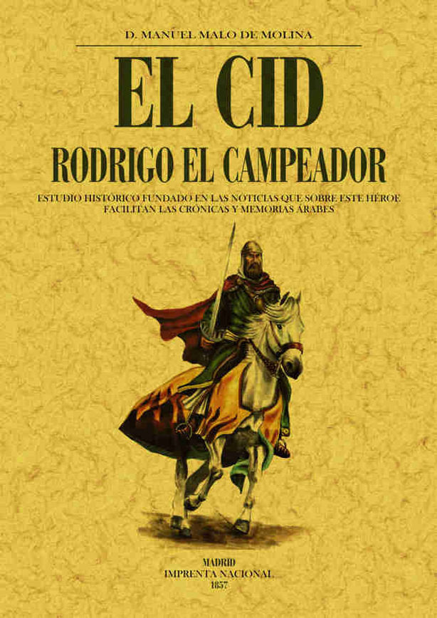El Cid. Rodrigo el Campeador, de Malo de Molina, Manuel | portada del libro