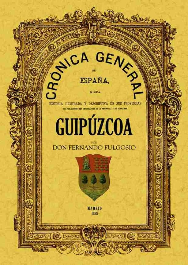 Crónica de la provincia de Guipúzcoa, de Fulgosio, Fernando | portada del libro