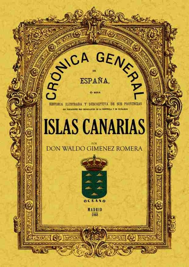 Crónica de las Islas Canarias, de Gimenez Romea, Waldo | portada del libro