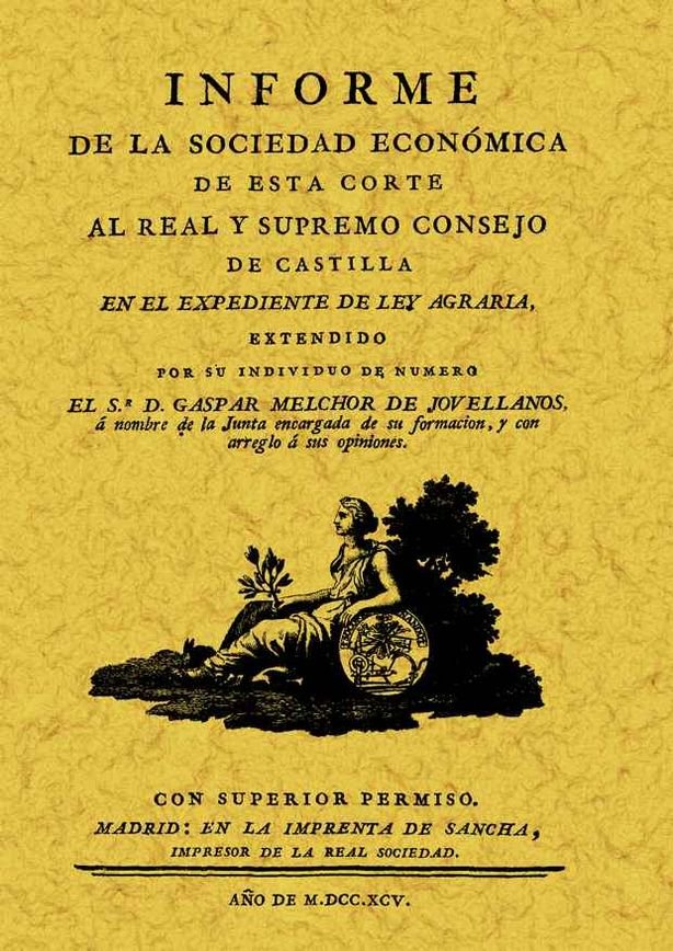 Informe expediente ley agraria, de Gaspar Melchor de, Jovellanos | portada del libro