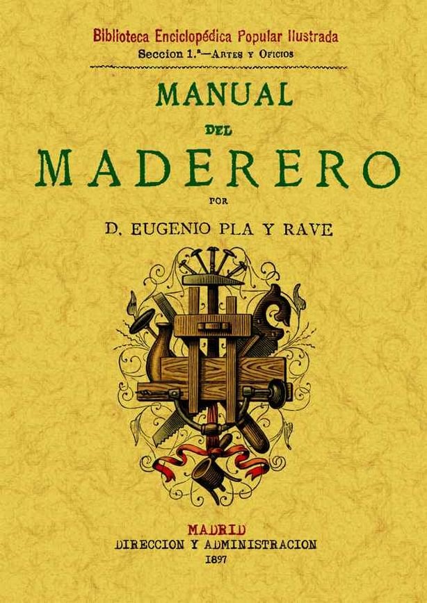Manual del maderero, de Plá y Rave, Eugenio | portada del libro