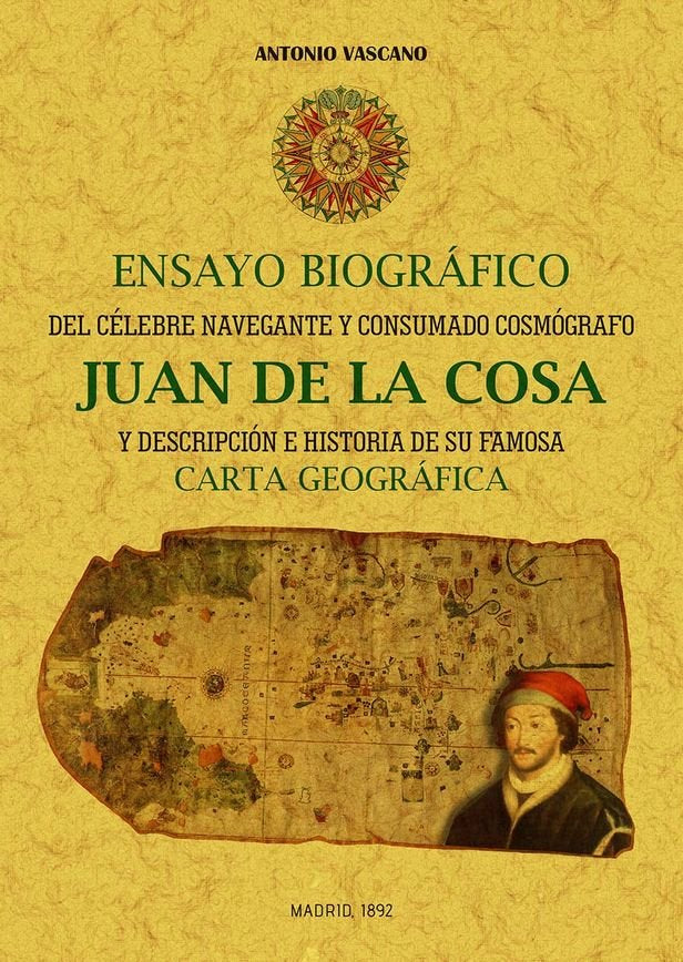 Ensayo biográfico Juan de la Cosa, de Vascano, Antonio | portada del libro