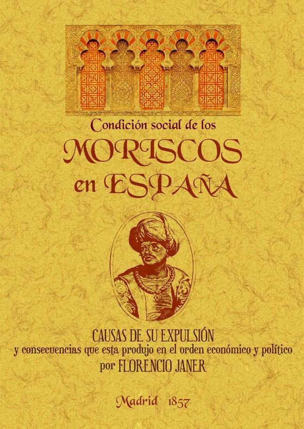 Condición social de los moriscos, de Janer, Florencio | portada del libro