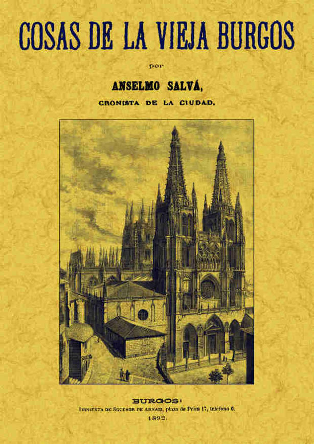 Cosas de la vieja Burgos, de Salvá, Anselmo | portada del libro