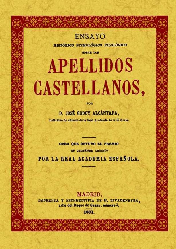 Apellidos castellanos. Ensayo histórico, de Godoy Alcántara, José | portada del libro