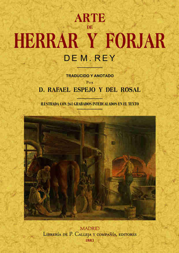 Arte de herrar y forjar, de Rey, M. de | portada del libro