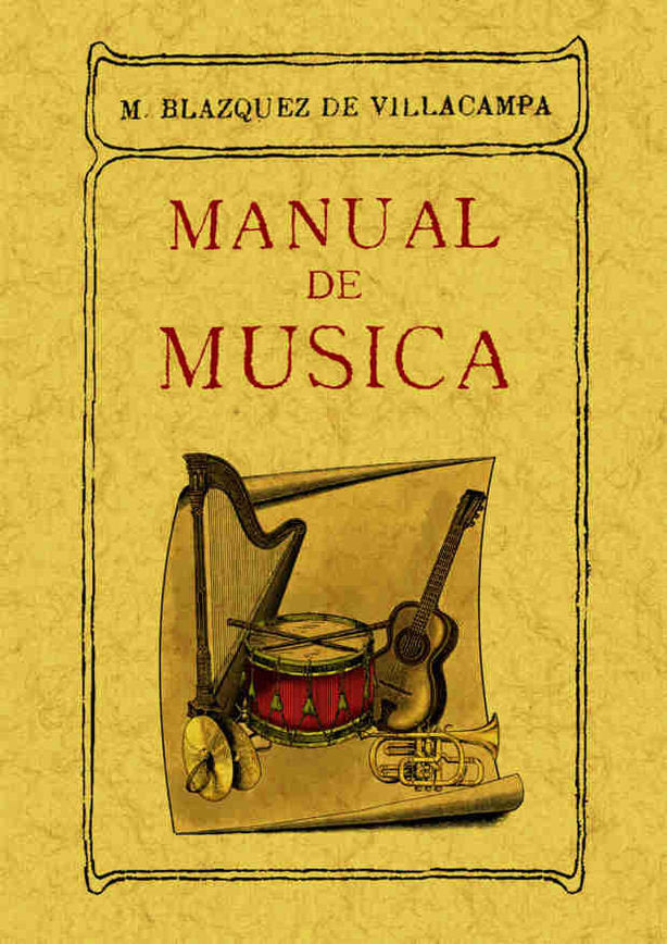 Manual de música, de Blázquez de Villacampa, M. | portada del libro
