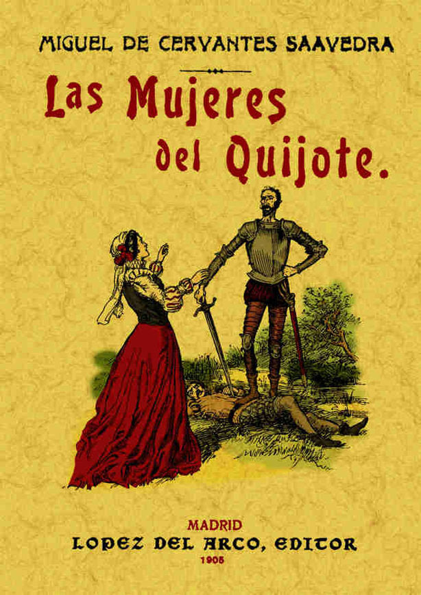 Mujeres del Quijote, de Cervantes Saavedra, Miguel de | portada del libro