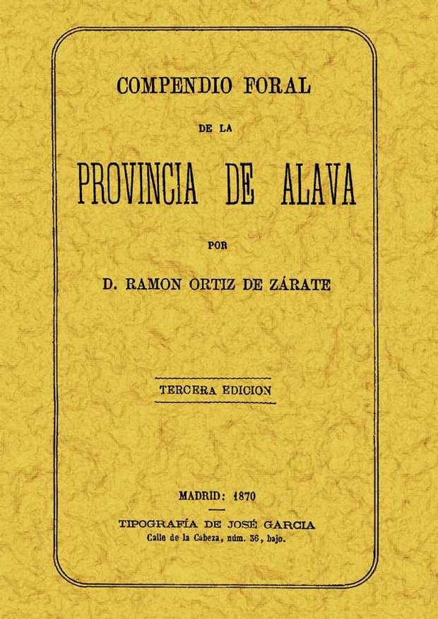 Compendio foral de la provincia de Álava, de Ortiz de Zárate, Ramón | portada del libro