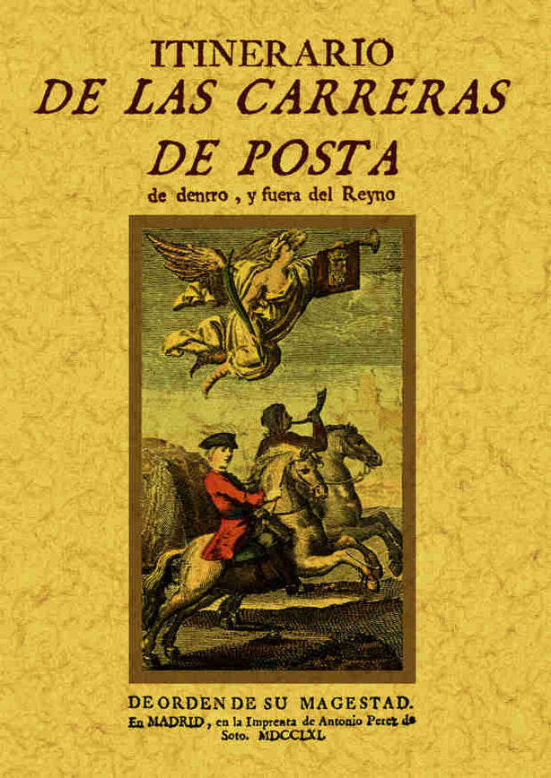 Itinerario Real de Postas, de Rodríguez Campomanes, Pedro | portada del libro