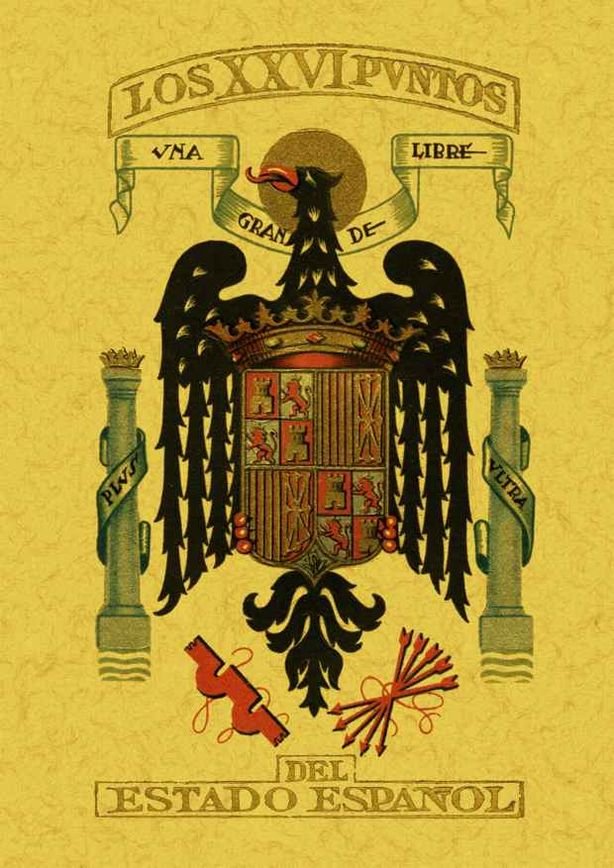 26 Puntos Estado Español, de Falange Española Tradicionalista Y De Las J.O.N.S. | portada del libro