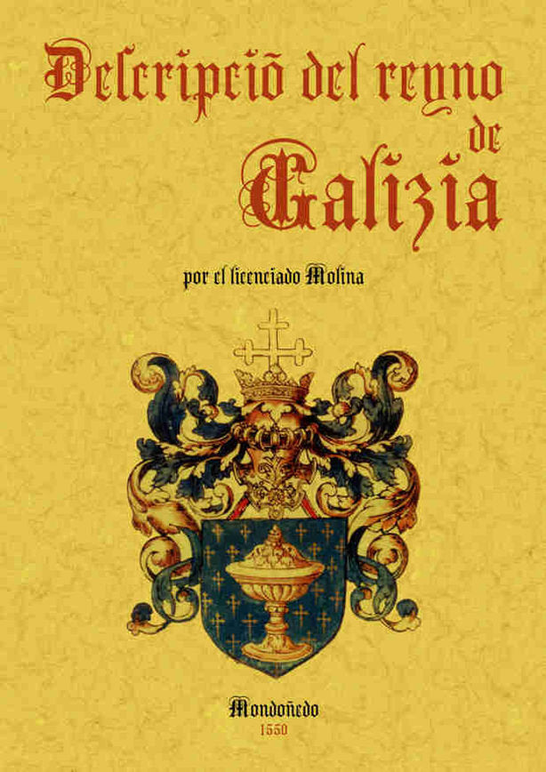 Descripción del Reino de Galicia, de Licenciado Molina | portada del libro