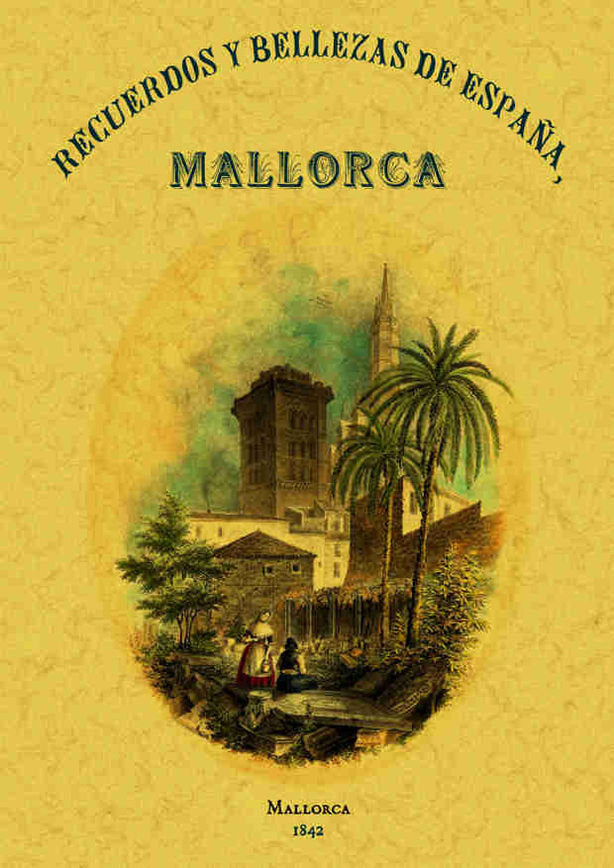 Recuerdos y bellezas de Mallorca, de Anónimo | portada del libro