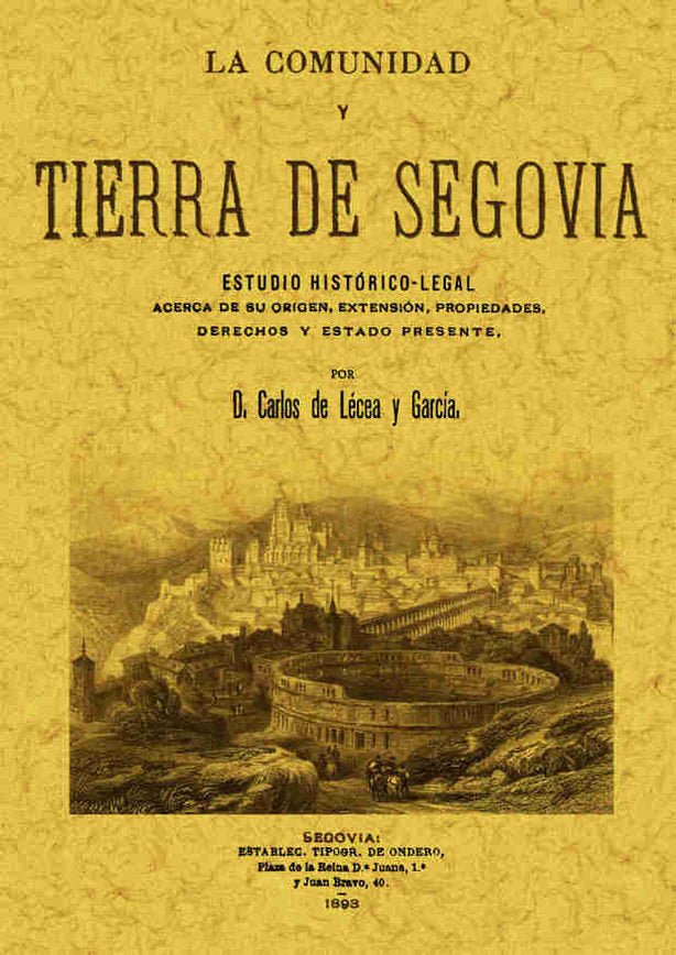 La comunidad y tierra de Segovia, de Lecea y García, Carlos de | portada del libro