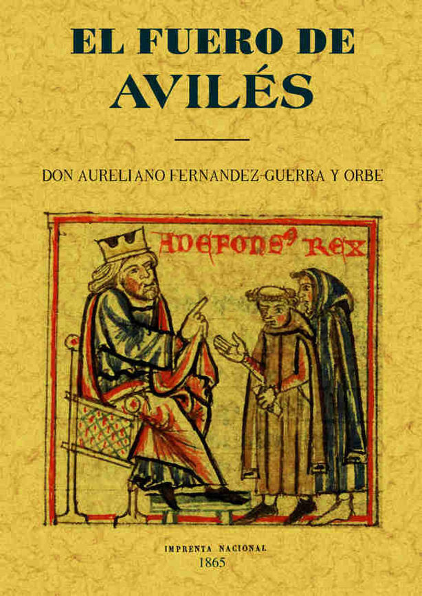 El fuero de Avilés, de Fernández Guerra y Orbe, Aureliano | portada del libro