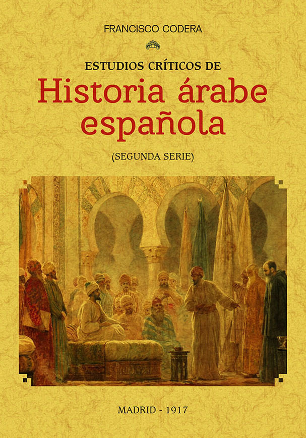 Estudios críticos de historia árabe española, de Codera, Francisco | portada del libro