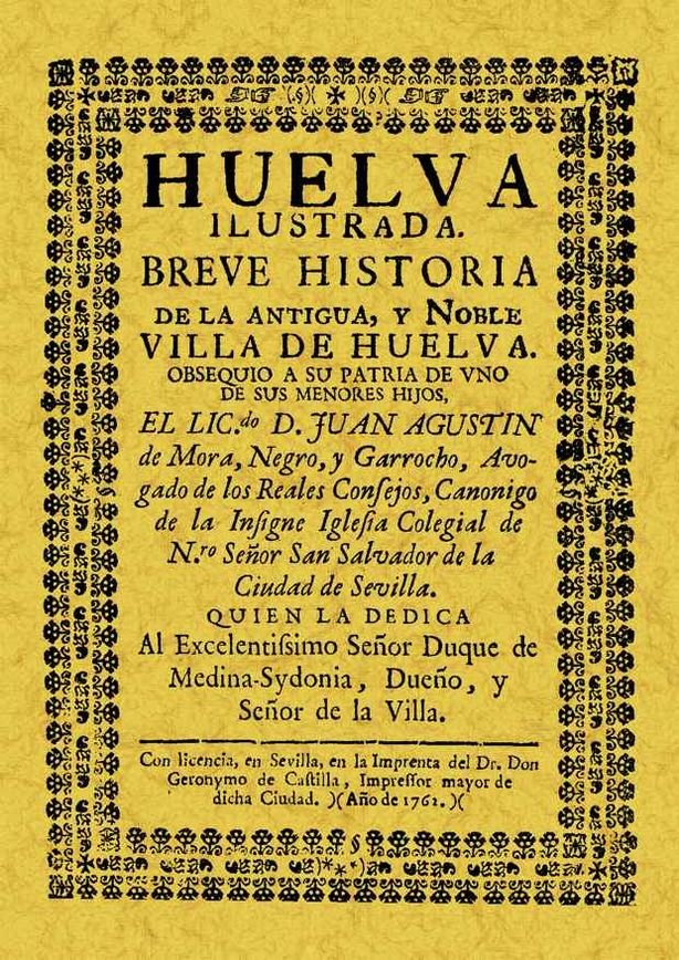 Huelva ilustrada, de Mora Negro y Garocho, Juan Agustín de | portada del libro