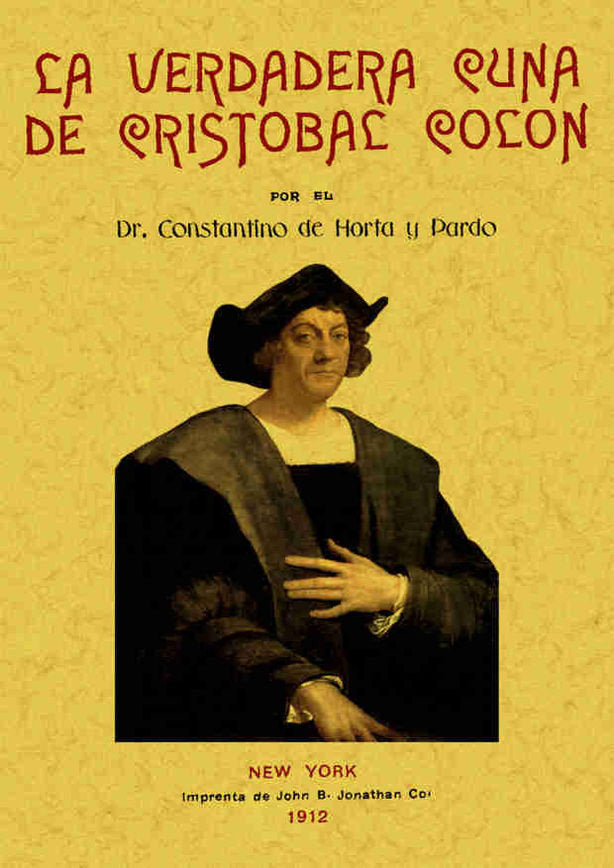 Verdadera cuna de Cristóbal Colón, de Horta y Pardo, Constantino | portada del libro