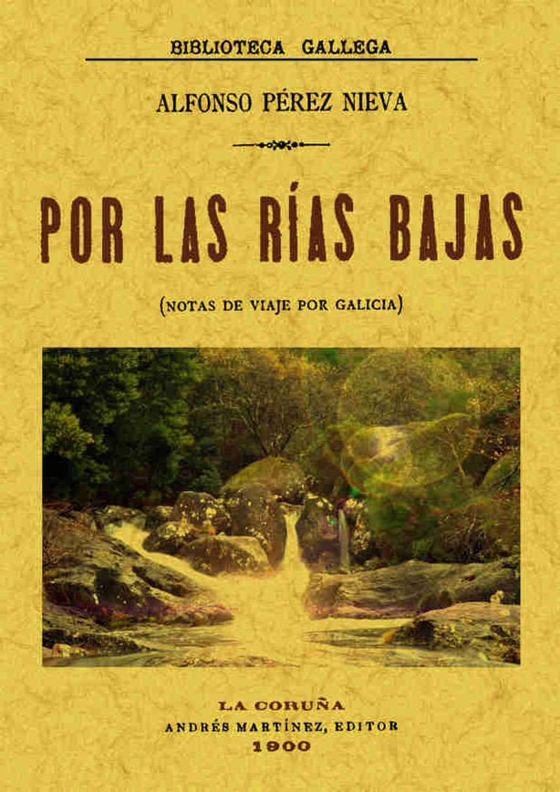 Por las Rías Bajas, de Pérez Nieva, Alfonso | portada del libro