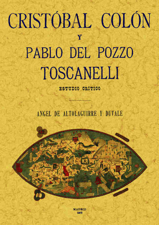 Cristóbal Colón y Toscanelli, de Altolaguirre y Duvale, Ángel de | portada del libro