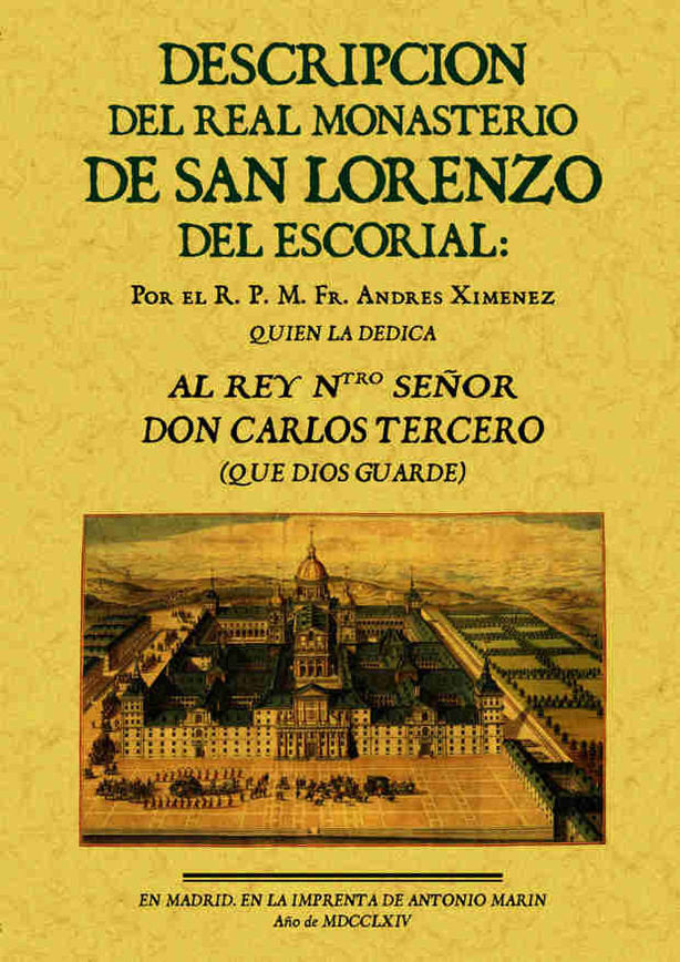 Descripción del Real Monasterio del Escorial, de Ximénez, Fr. Andrés | portada del libro