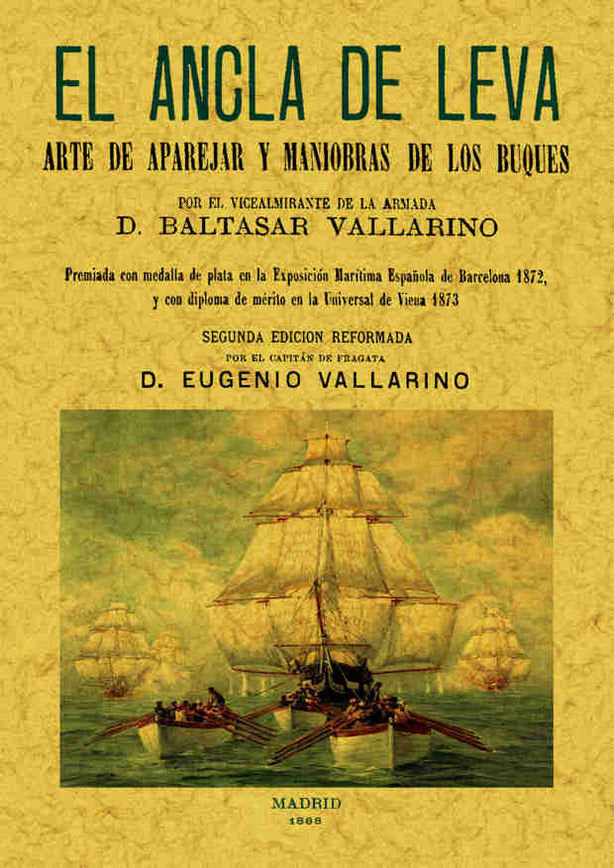 El ancla de leva. Arte de aparejar y maniobrar de los buques, de Vallarino, Baltasar | portada del libro