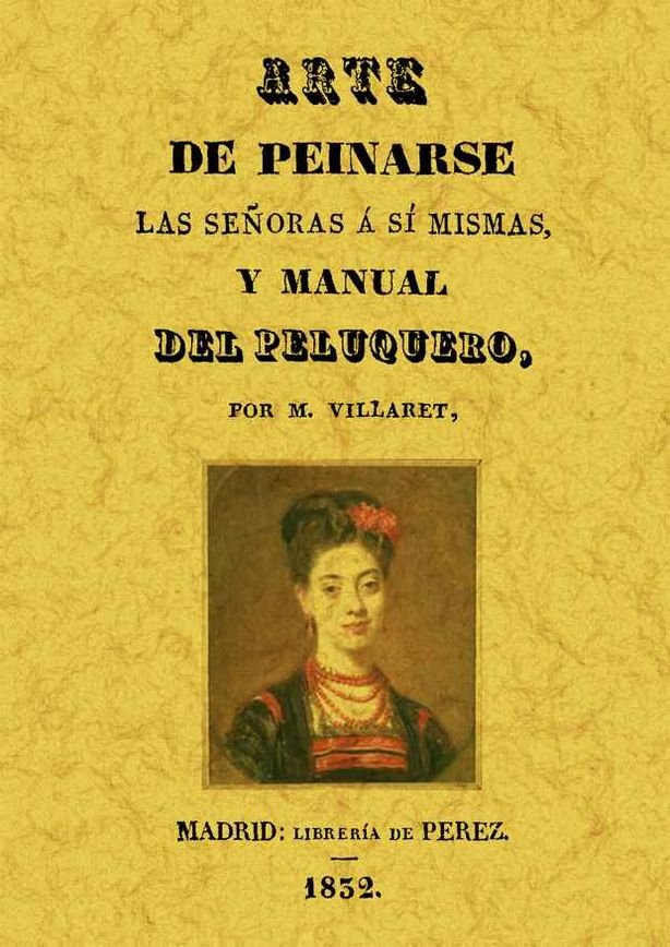 Arte de peinarse las señoras, de Villaret, M. | portada del libro