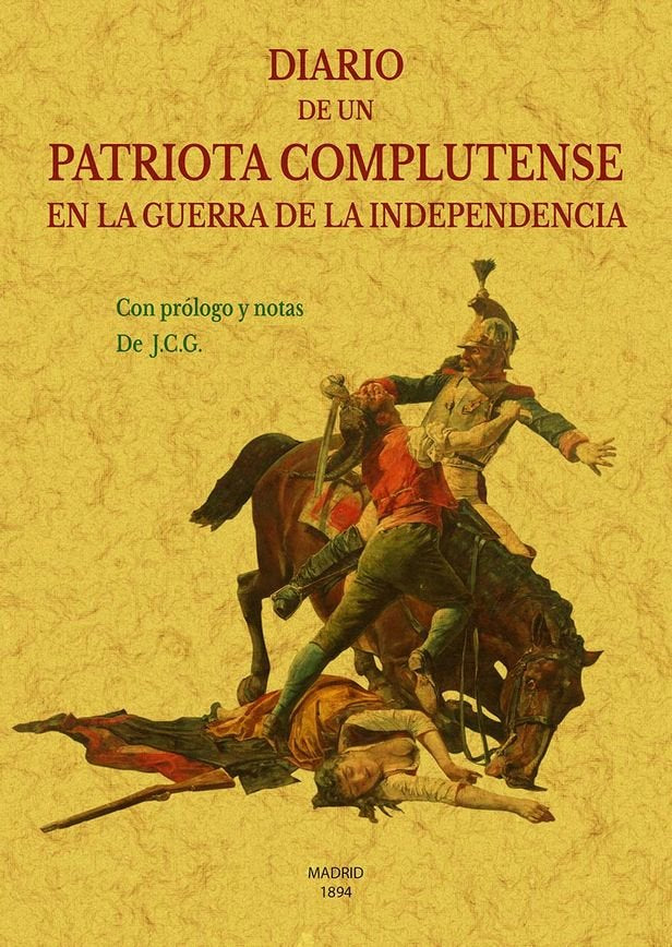 Diario de un patriota complutense en la Guerra de la Independencia, de Palomar, Juan Domingo | portada del libro