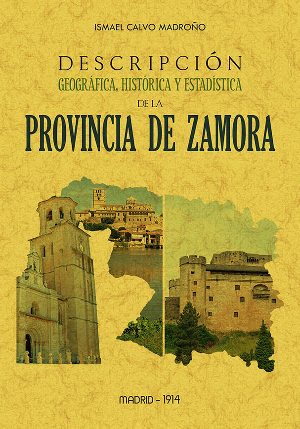 Descripción geográfica, histórica y estadística de la provincia de Zamora, de Calvo Madroño, Ismael | portada del libro