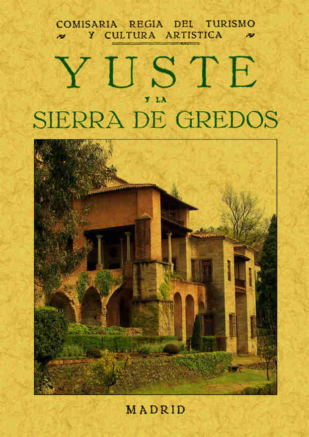 Yuste y la Sierra de Gredos, de Varios autores | portada del libro