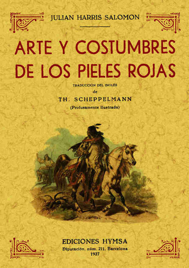 Arte y costumbres de los pieles rojas, de Harris Salomón, Julián | portada del libro