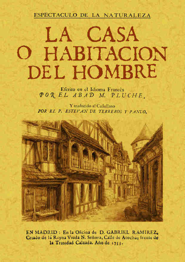 La casa o habitación del hombre, de Pluche, M. | portada del libro