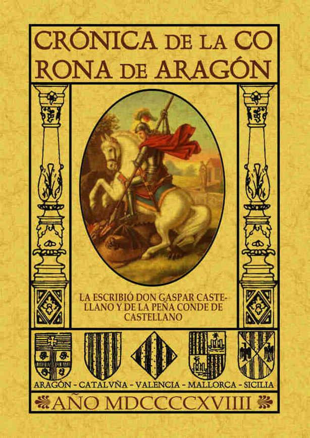 Crónica de la Corona de Aragón, de Castellano y de la Peña, Gaspar | portada del libro