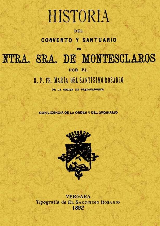 Historia del Convento y Santuario de Nuestra Señora de Montesclaros, de María del Santísimo Rosario | portada del libro