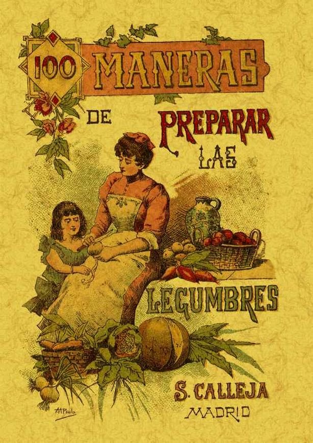 100 maneras para preparar las legumbres. Fórmulas escogidas, de Mademoiselle Rose | portada del libro