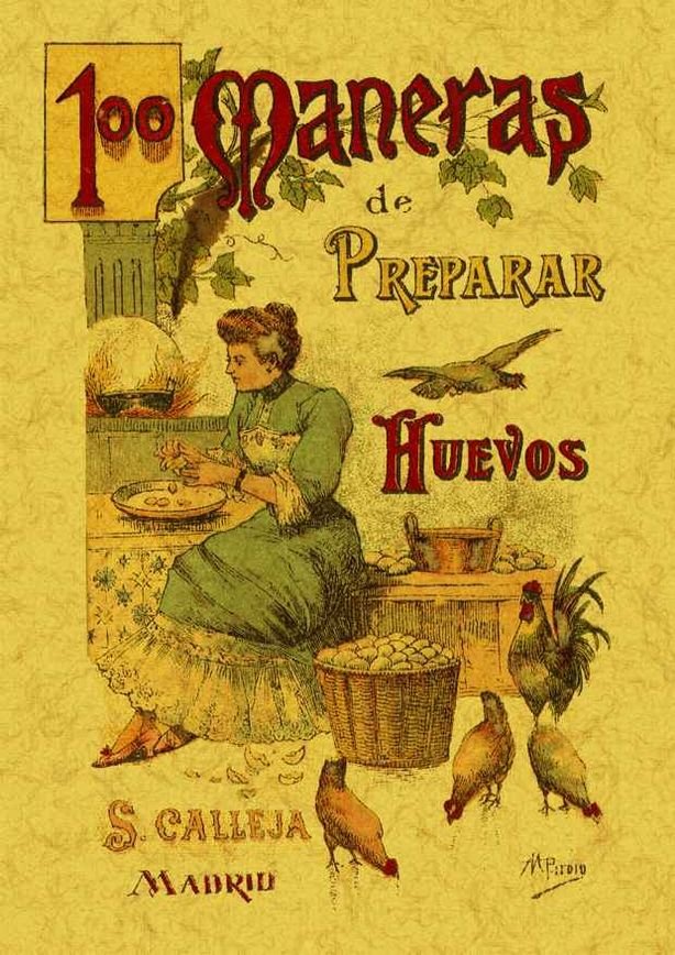 100 maneras de preparar los huevos. Formulario escogido y práctico, de Mademoiselle Rose | portada del libro