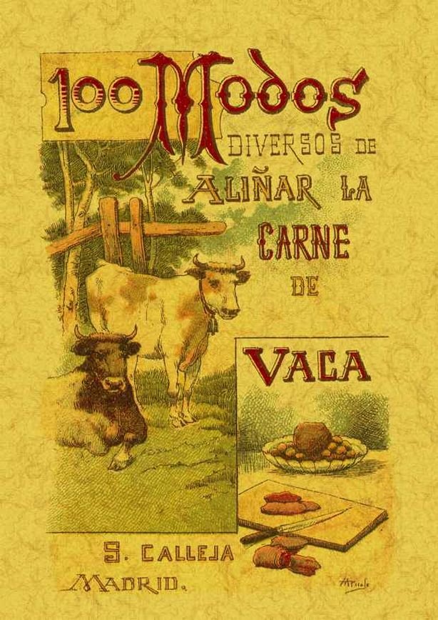 100 modos diversos de aliñar la carne de vaca. Fórmulas sencillas y prácticas, de Mademoiselle Rose | portada del libro