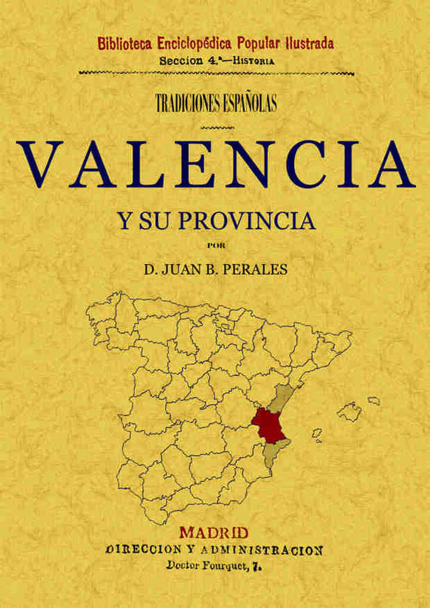 Tradiciones de Valencia y su provincia, de Perales, Juan B. | portada del libro