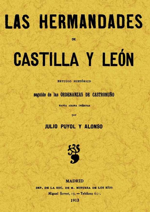 Las hermandades de Castilla y León, de Puyol y Alonso, Julio | portada del libro