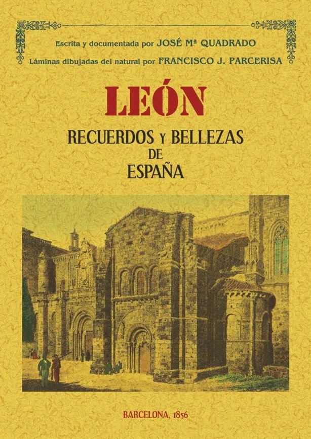León. Recuerdos y bellezas de España, de Quadrado, J.M. | portada del libro