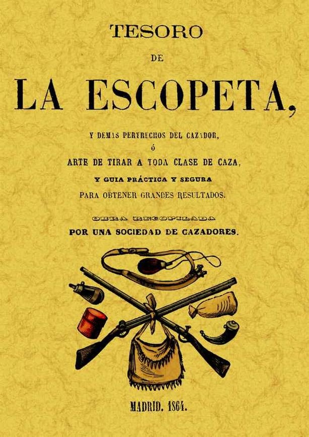 Tesoro de la escopeta, de Una sociedad de cazadores | portada del libro
